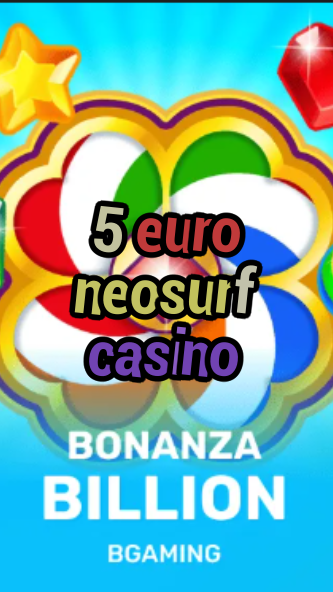 5 euro neosurf casino-trdjkmsxjksdss.com